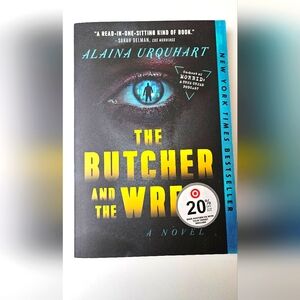 The Butcher and the Wren: A Novel Book